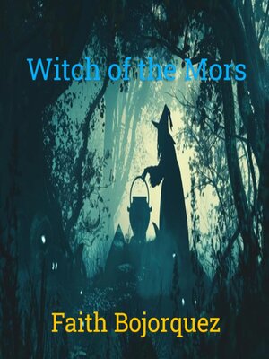 cover image of Witch of the Mors